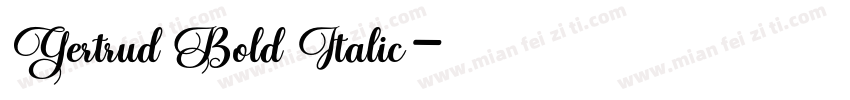 Gertrud Bold Italic字体转换